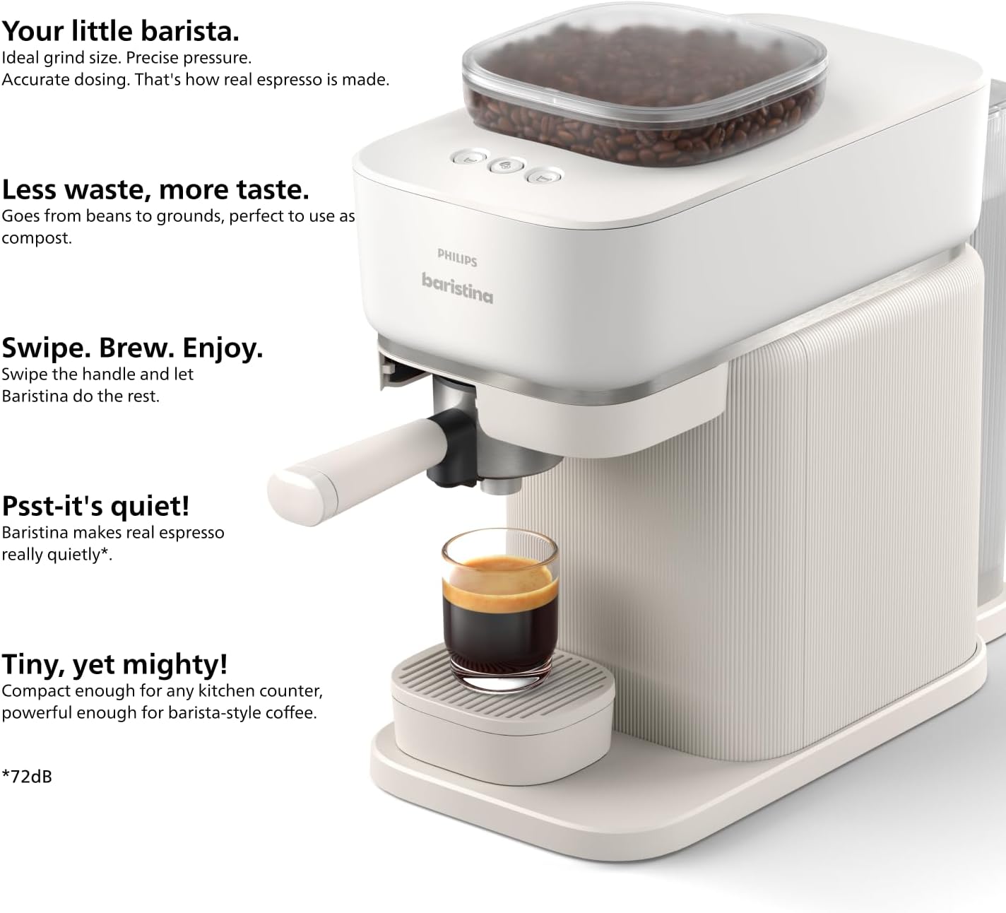 Philips Baristina Espresso Machine, Grind, Tamp & Brew Coffee Beans in One Swipe, Compact, 16 Bar Pump Pressure, Automatic Grinder, Natural White with White Portafilter (BAR300/00)
