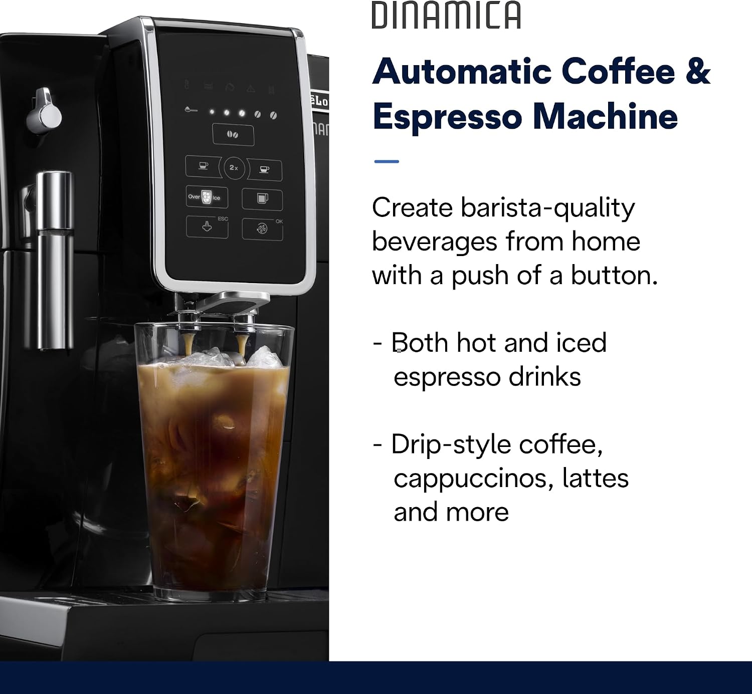 De'Longhi Dinamica Espresso Machine, Black - Automatic Bean-to-Cup Brewing, Built-In Steel Burr Grinder & Manual Frother - One-Touch Hot & Iced Coffee - Easy Cleanup